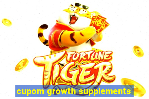 cupom growth supplements